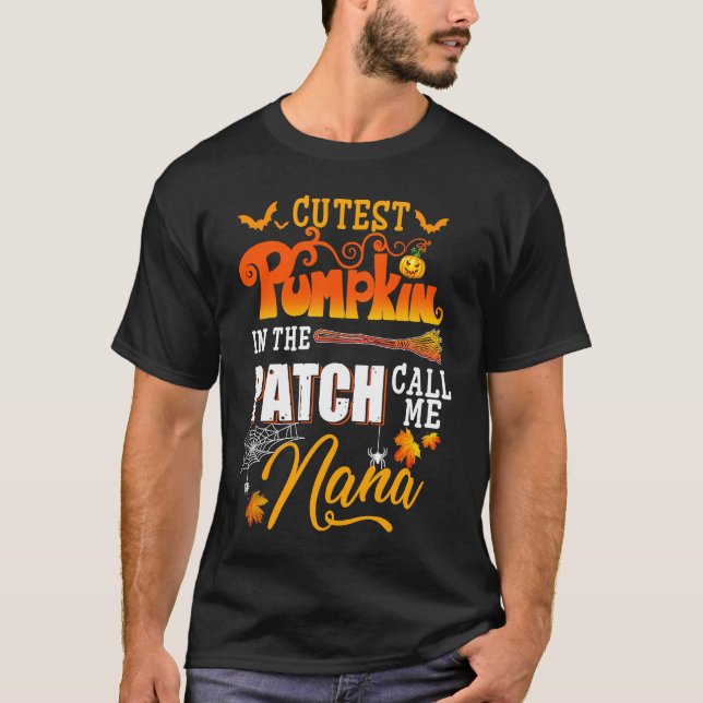 T-shirt Cutest Pumpkins In The Patch Call Me Nana Funny Ha (Devant)