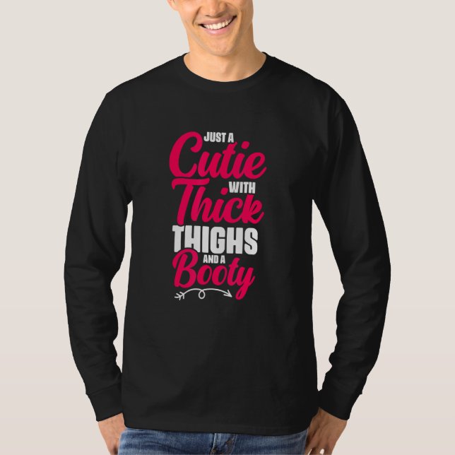 T-shirt Cutie Avec Épais Cuisse Booty Gym Humour Femmes Ce (Devant)