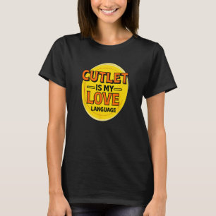 T-shirt Cutlet est My Love Langue Viande Amoureux Foodie P