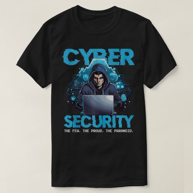 T-shirt Cyber sécurité drôle Analyste Cybersécurité éthiqu (Design devant)