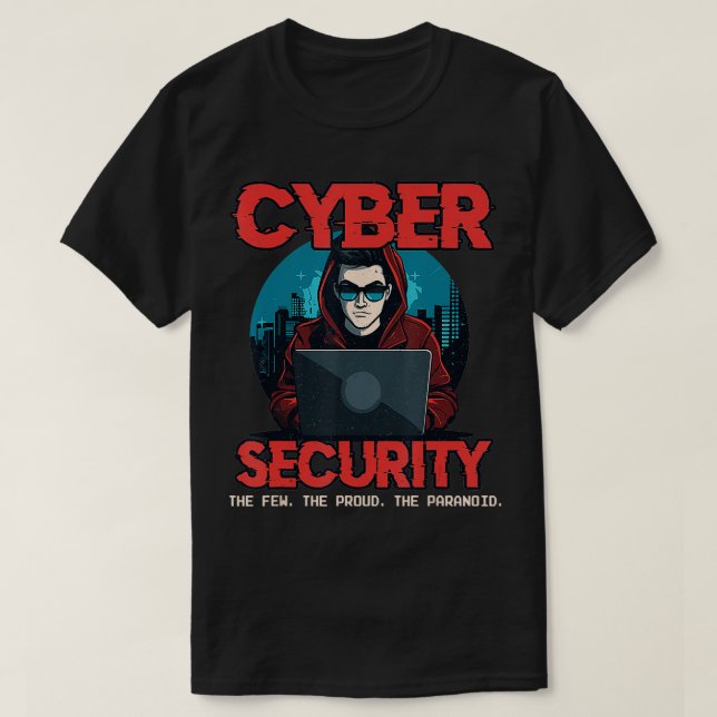 T-shirt Cybersécurité amusante Cybersécurité Analyste Éthi (Design devant)