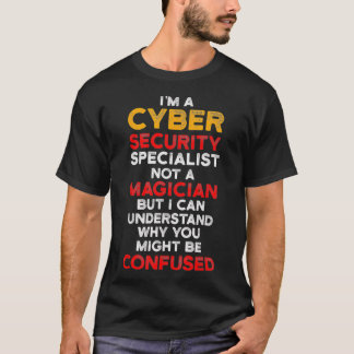 T-shirt Cybersecurity IT Analyst Magician Certified Tech S