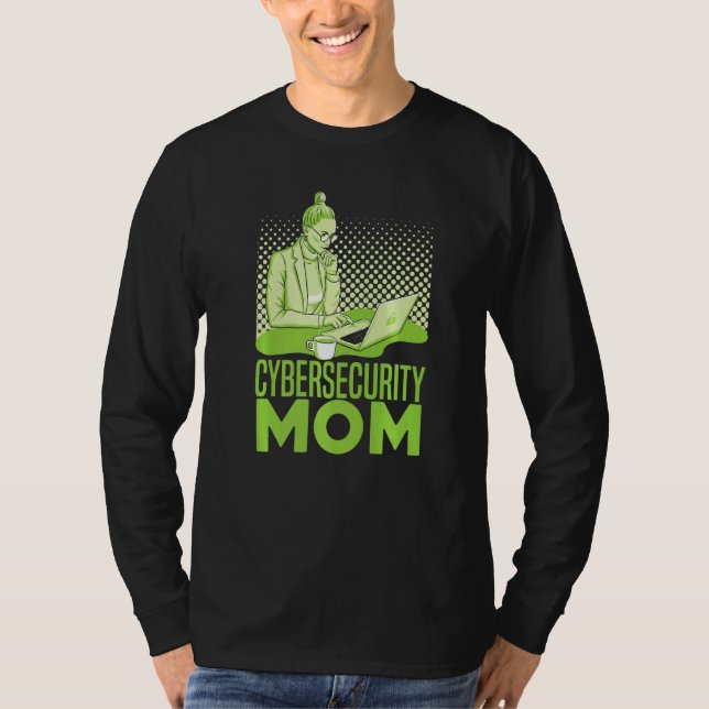 T-shirt Cybersecurity Mom  Software Engineer Programming C (Devant)