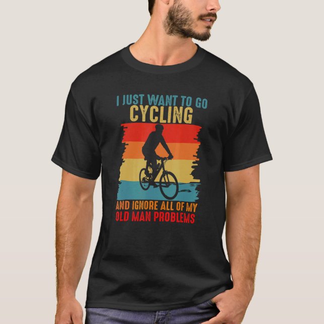 T-shirt Cycling And Ignore All Old Man Problem Retro Cycli (Devant)