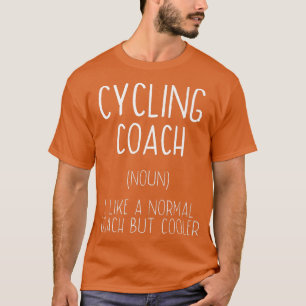 T-shirt Cycling coach Definition Funny Cyclist Hummor Bike