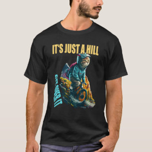 T-shirt Cyclisme Vélo Chat C'est juste une colline Get Ove