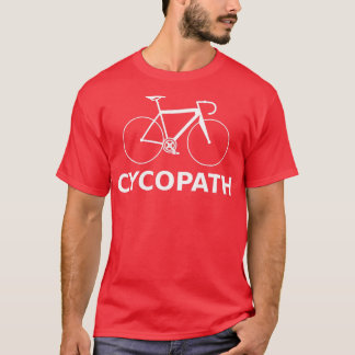 T-shirt Cycliste Cycliste Cycliste Cycliste Drôle Cycopath