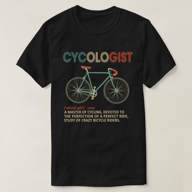 T-shirt Cycologiste Funny Vélo vélo vélo vélo Lover cadeau (Design devant)