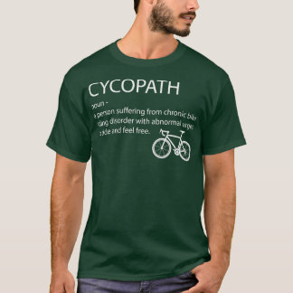 T-shirt Cycopath Funny Bike Cycle Cyclist