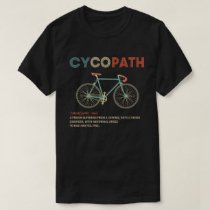 T-shirt Cycopath Funny Cycling for Cyclists and Bikers