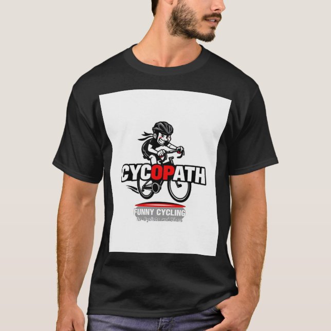 T-shirt Cycopath Funny Cycling for Cyclists and Bikers T-S (Devant)