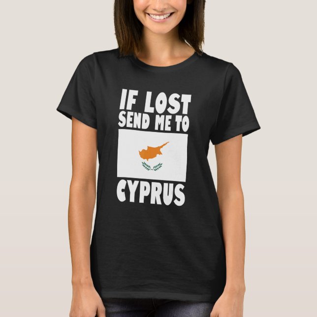 T-shirt Cyprus Flag Design  If lost send me to Cyprus (Devant)