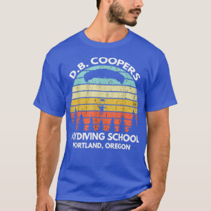 T-shirt D B Coopers Skydiving School Portland Oregon Funny