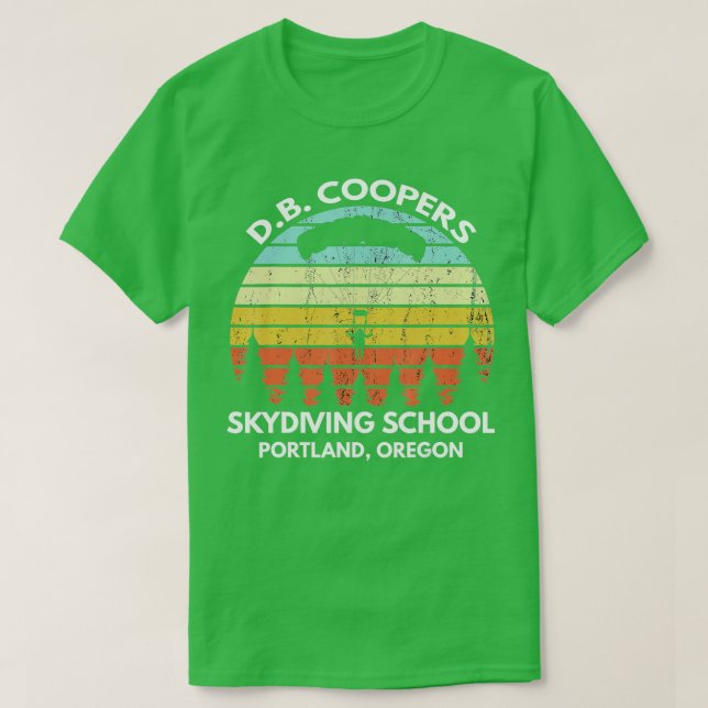 T-shirt D B Coopers Skydiving School Portland Oregon Funny (Design devant)
