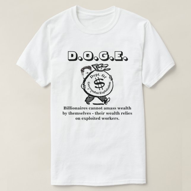 T-shirt D.O.G.E. Département De L'Exploitation Gouvernemen (Design devant)