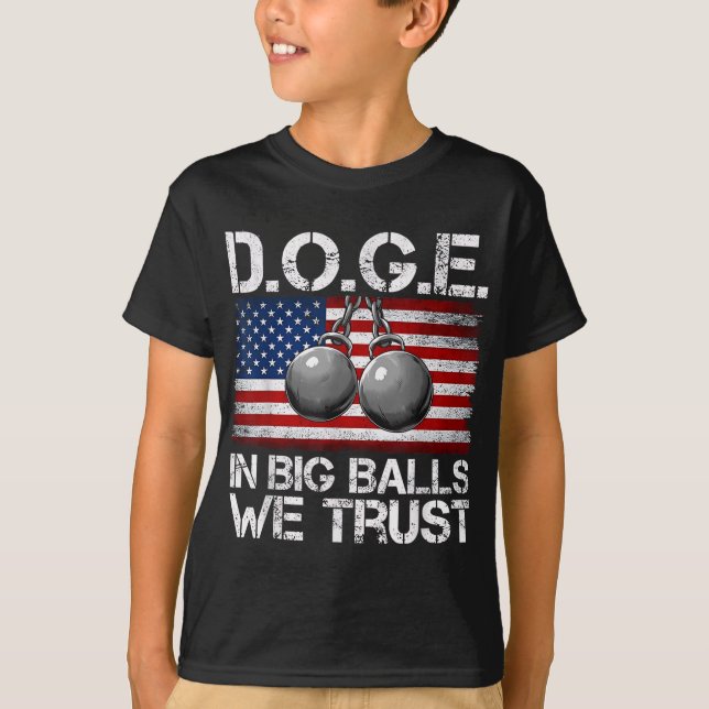 T-shirt D.o.g.e. En Big We Trust Drôle Trump Drapeau Améri (Devant)