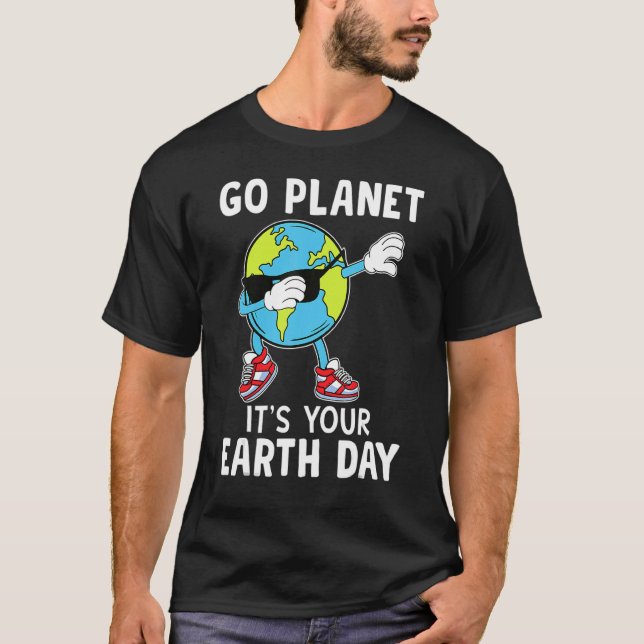 T-shirt Dabbing Earth Go Planet C'est votre Jour des terre (Devant)