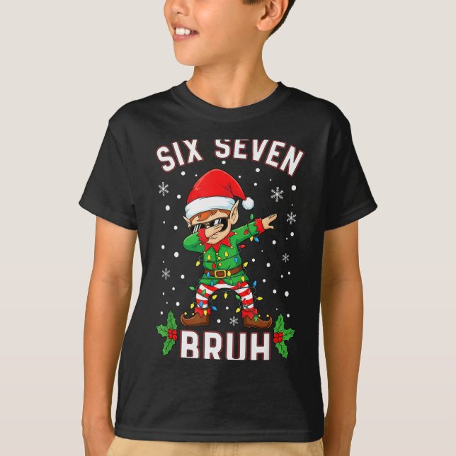 T-shirt Dabbing Elf Six Seven Bruh Christmas 67 Meme Xmas  (Devant)