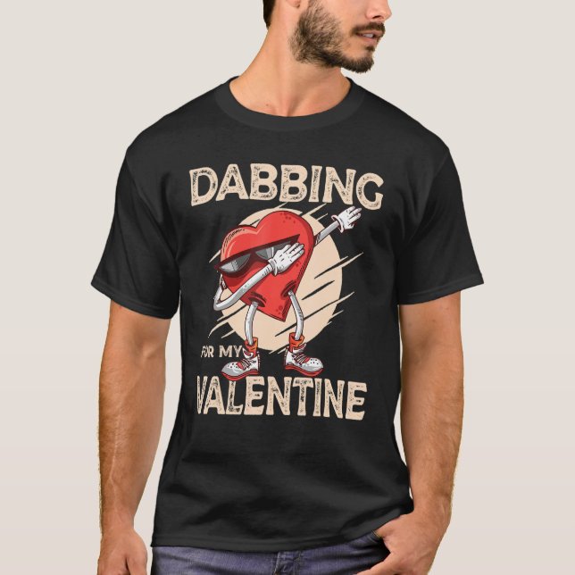 T-shirt Dabbing For My Valentine Slick Heart   Valentines  (Devant)