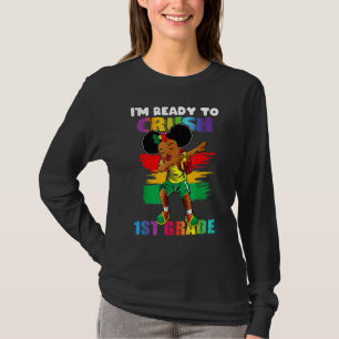 T-shirt Dabbing Girl Je suis prêt à écraser la 1ère année