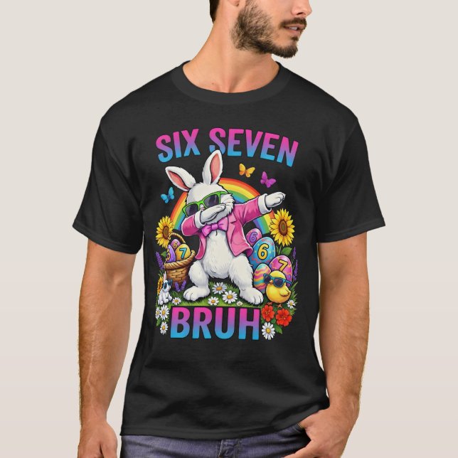 T-shirt Dabbing Rabbit Six Seven Bruh (Devant)
