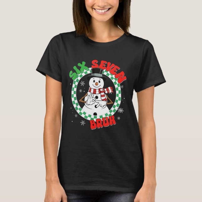 T-shirt Dabbing Santa Snowman 6 7 Meme Christmas Six Seven (Devant)
