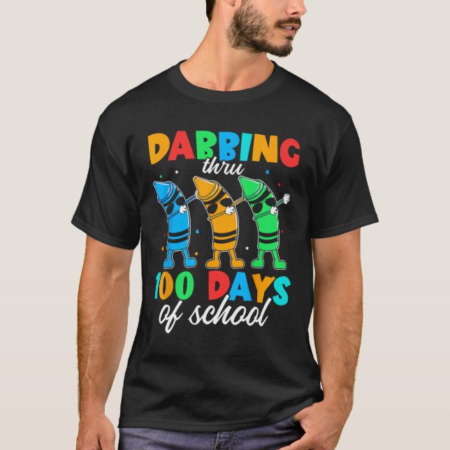 T-shirt Dabbing Thru Crayon Brighter 100 jours Étudiant à  (Devant)
