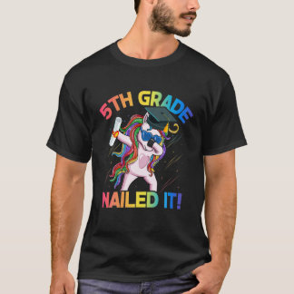 T-shirt Dabbing Unicorn 5E Grade Nail It Girls Boys Gra