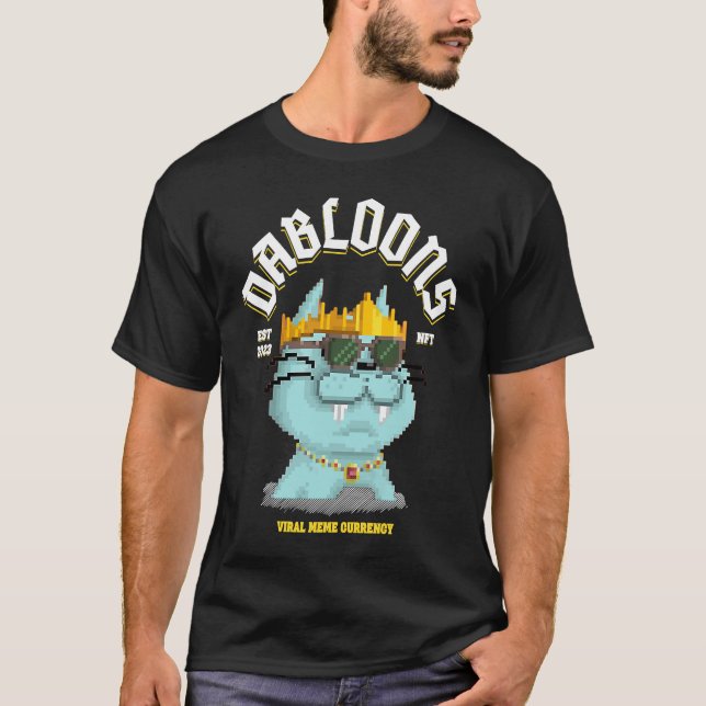 T-shirt Dabloons NFT Viral Meme Devise (Devant)