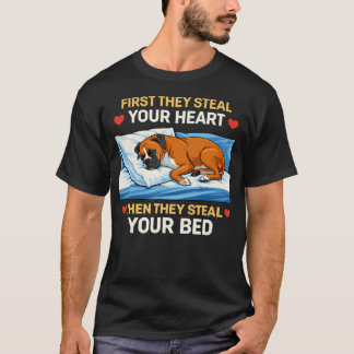 T-shirt D'abord, ils volent votre cœur puis le lit Boxer