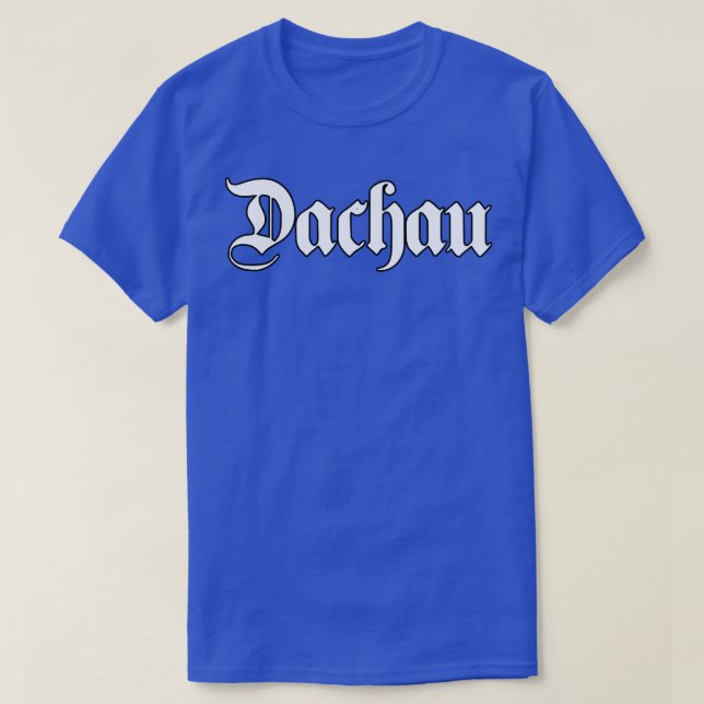 T-shirt Dachau écrit avec une police gothique (Design devant)