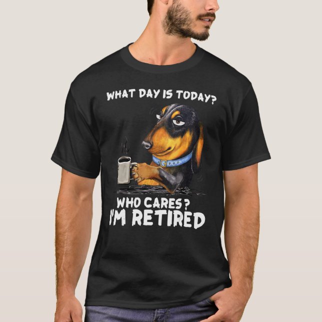 T-shirt Dachshund Café Quel Jour Est-Ce Qui S'Occupe Aujou (Devant)