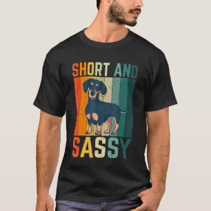 T-shirt Dachshund Dog Court Et Sass Weiner Dog