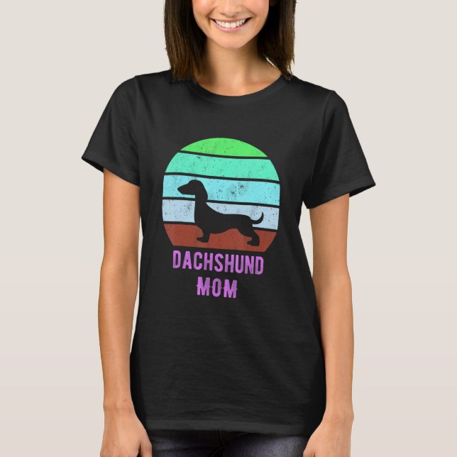 T-shirt Dachshund Dog Mom Mama Weiner Dog Owner (Devant)