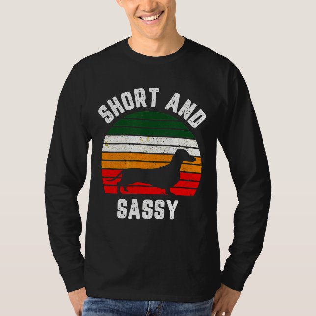 T-shirt Dachshund Funny Weiner Dog Short Sassy (Devant)