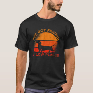 T-shirt Dachshund J'ai des amis dans les endroits bas Wien