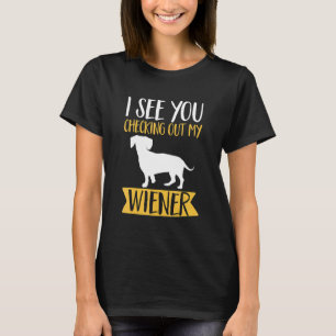 T-shirt Dachshund Lover - Je vous vois en train de vérifie