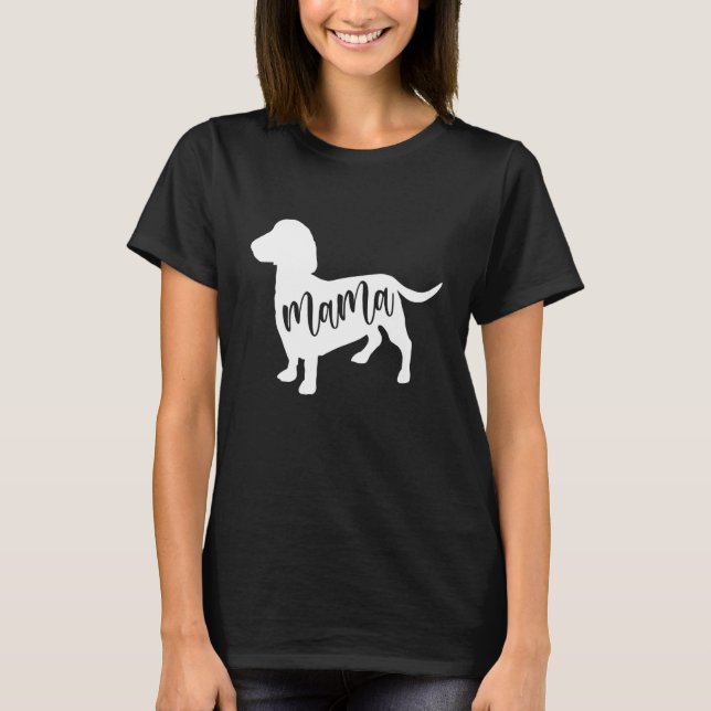 T-shirt Dachshund Mama For Teckel sausage hounds Dachshund (Devant)