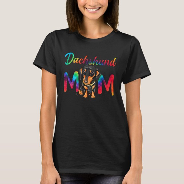 T-shirt Dachshund Mom Tie Dye Dog Mom Mothers Day (Devant)