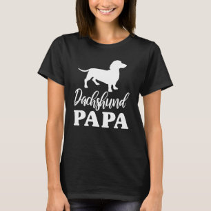 T-shirt Dachshund Papa Weenie Wiener Chien papa papy papy