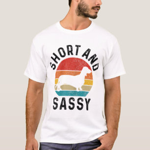T-shirt Dachshund Short & Sassy Wiener Dog Doxie Maman Drô