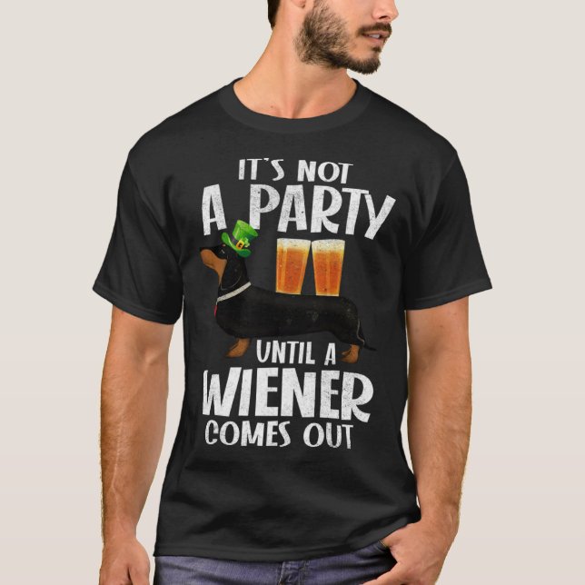 T-shirt Dachshund St Patricks Day Not Party Until Wiener C (Devant)