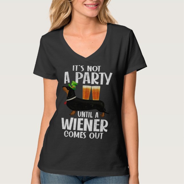 T-shirt Dachshund St Patricks Day Not Party Until Wiener C (Devant)