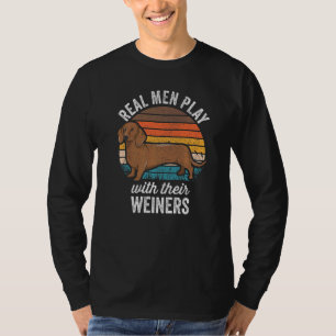 T-shirt Dachshund Teckel Les vrais hommes jouent avec leu
