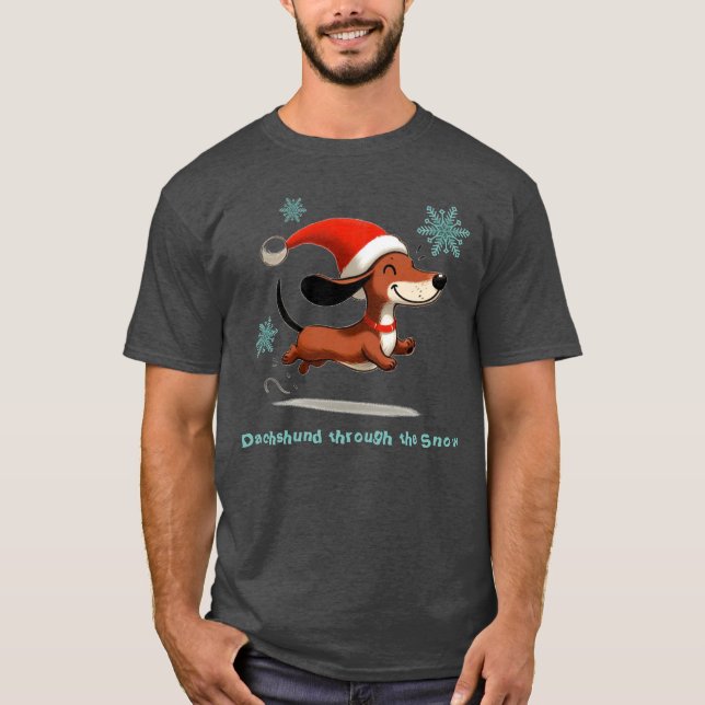 T-shirt Dachshund through the Snow puppy dog Christmas (Devant)