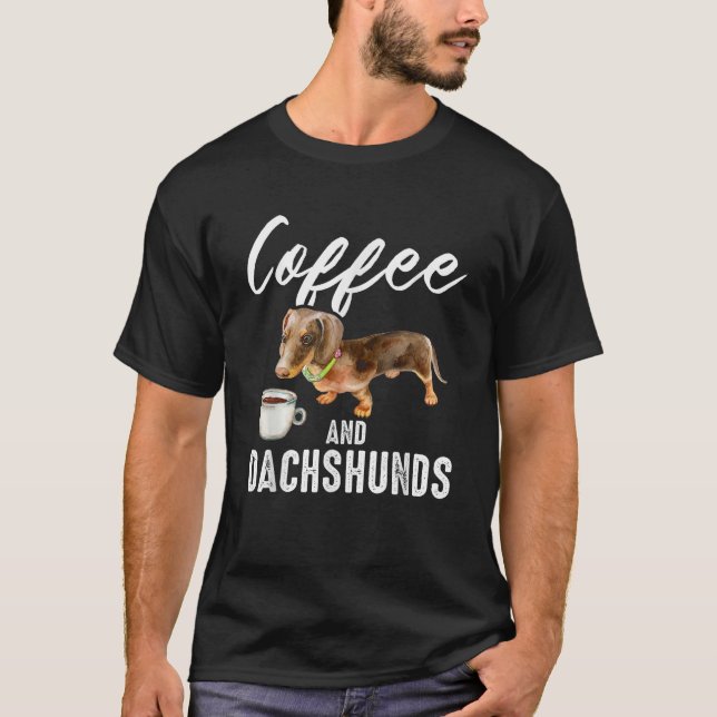 T-shirt Dachshund, un parent de chien amateur de café (Devant)