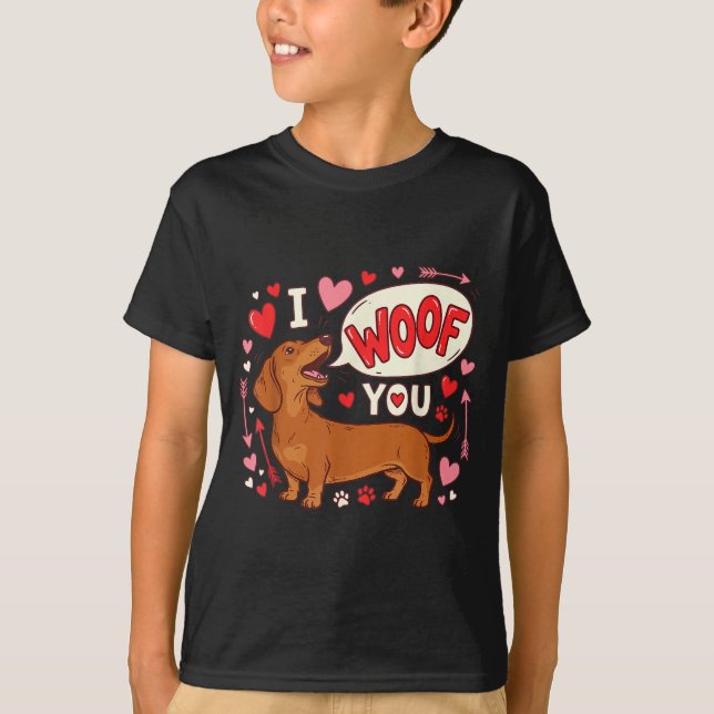 T-shirt Dachshund Valentines Day I Woof You Love Wiener Do (Devant)