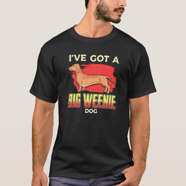 T-shirt Dachshund Wiener Chien Big Weenie (Devant)