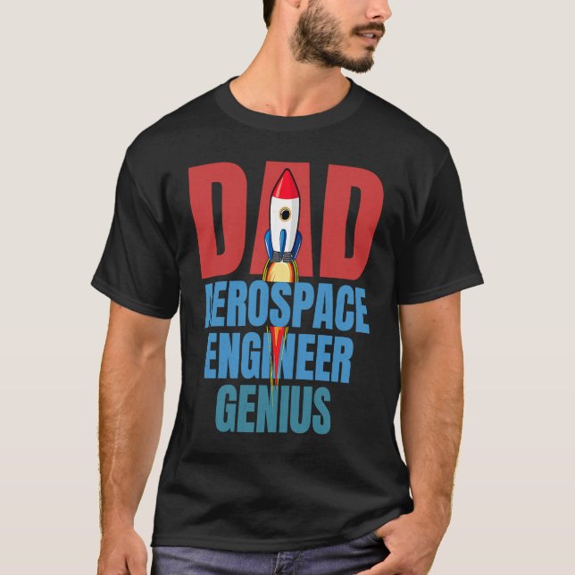 T-shirt Dad Aerospace Engineer Genius Fun Engineering  Gra (Devant)