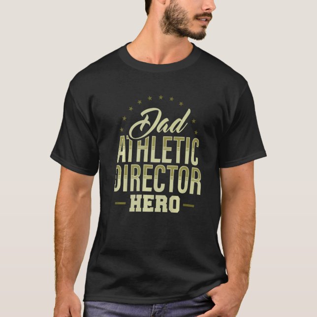 T-shirt Dad Athletic Director Hero AD Administrator Appare (Devant)